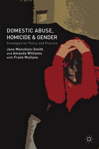 Cover image for Domestic Abuse, Homicide and Gender: Strategies for Policy and Practice