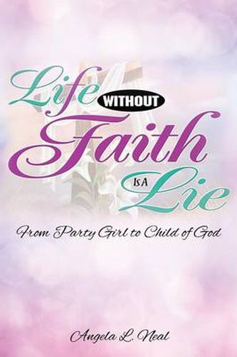 Cover image for Life Without Faith Is a Lie