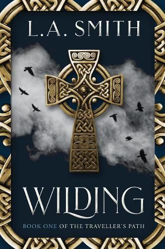 Cover image for Wilding: Book One of The Traveller's Path