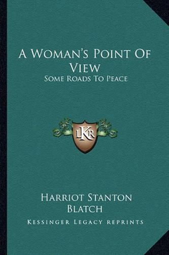 Cover image for A Woman's Point of View: Some Roads to Peace