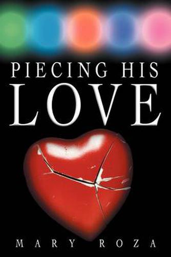 Cover image for Piecing His Love