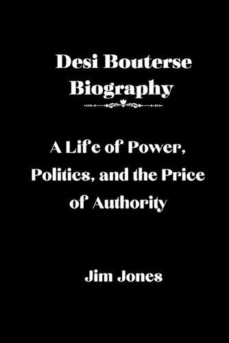 Cover image for Desi Bouterse Biography