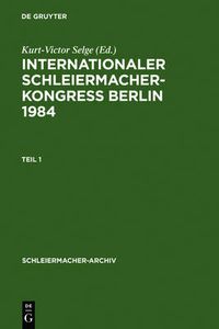 Cover image for Internationaler Schleiermacher-Kongress Berlin 1984