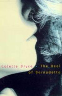 Cover image for The Heel of Bernadette