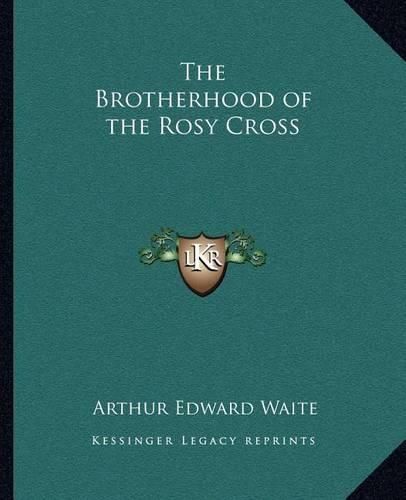 Cover image for The Brotherhood of the Rosy Cross