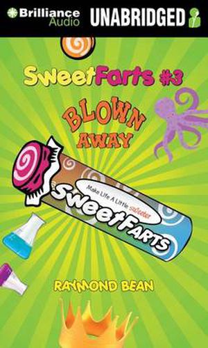 Cover image for Sweet Farts #3: Blown Away