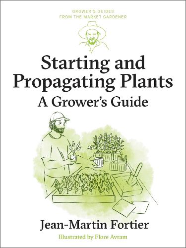 Cover image for Starting and Propagating Plants