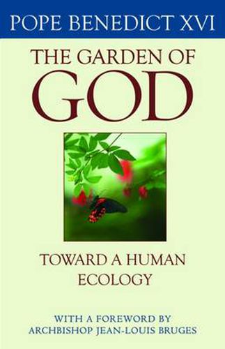 Cover image for The Garden of God: Toward a Human Ecology