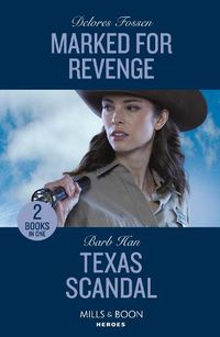Cover image for Marked For Revenge / Texas Scandal - 2 Books in 1