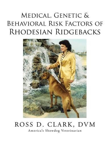 Cover image for Medical, Genetic & Behavioral Risk Factors of Rhodesian Ridgebacks