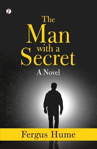 Cover image for The Man with a Secret: A Novel (Edition1st)