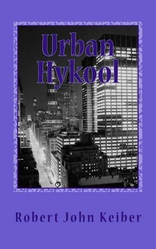 Cover image for Urban Hykool: The Zen of The City