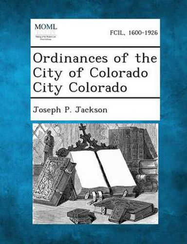 Cover image for Ordinances of the City of Colorado City Colorado