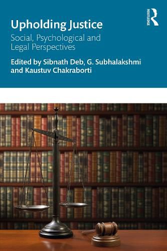 Cover image for Upholding Justice: Social, Psychological and Legal Perspectives