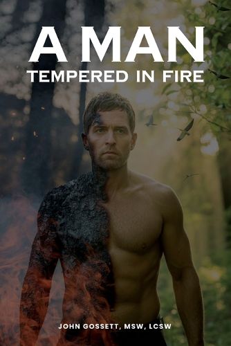 Cover image for A Man Tempered In Fire
