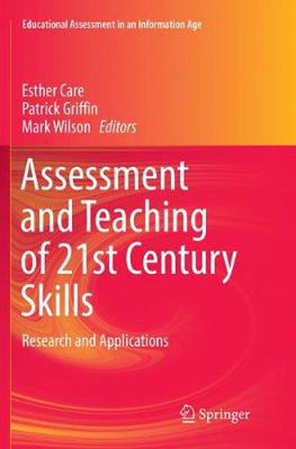 Cover image for Assessment and Teaching of 21st Century Skills: Research and Applications