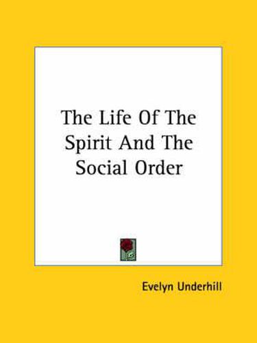 Cover image for The Life of the Spirit and the Social Order