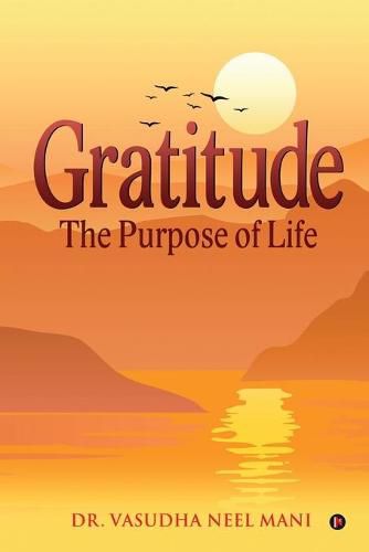 Cover image for Gratitude: The Purpose of Life