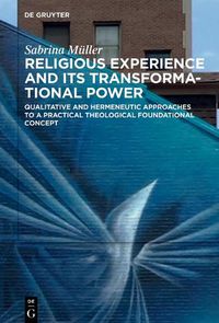 Cover image for Religious Experience and Its Transformational Power