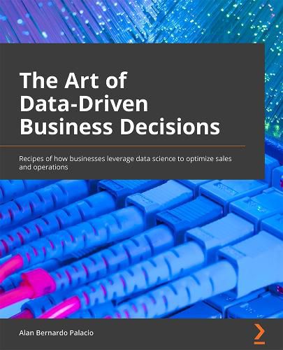 Cover image for The The Art of Data-Driven Business