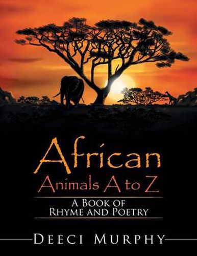 Cover image for African Animals A-Z: A Book of Rhyme and Poetry