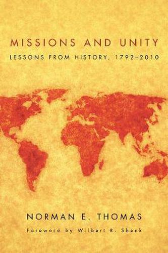 Missions and Unity: Lessons from History, 1792--2010