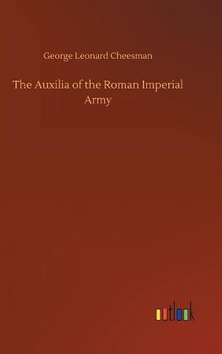 Cover image for The Auxilia of the Roman Imperial Army