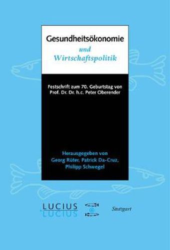 Cover image for Gesundheitsoekonomie und Wirtschaftspolitik