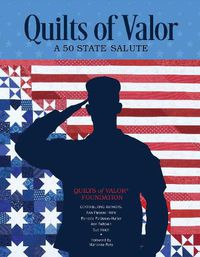 Cover image for Quilts of Valor: A 50 State Salute