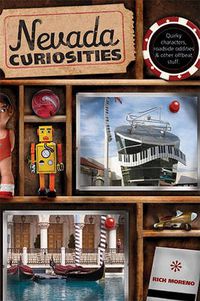 Cover image for Nevada Curiosities: Quirky Characters, Roadside Oddities & Other Offbeat Stuff