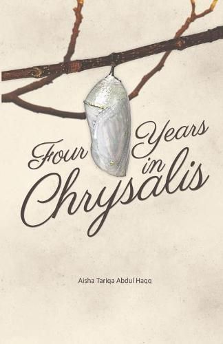 Cover image for Four Years in Chrysalis