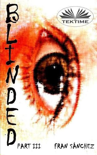 Cover image for Blinded Part III