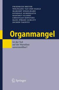 Cover image for Organmangel: Ist Der Tod Auf Der Warteliste Unvermeidbar?