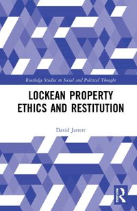 Cover image for Lockean Property Ethics and Restitution