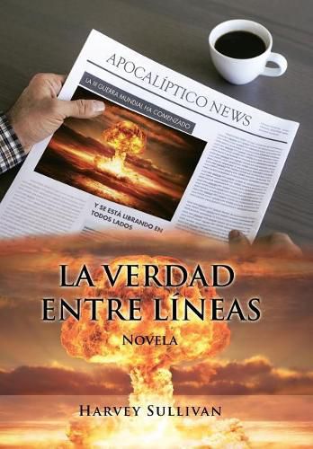 Cover image for La verdad entre lineas: Novela