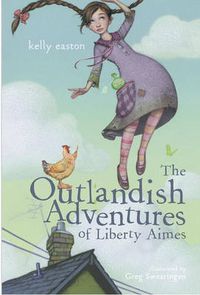 Cover image for The Outlandish Adventures of Liberty Aimes
