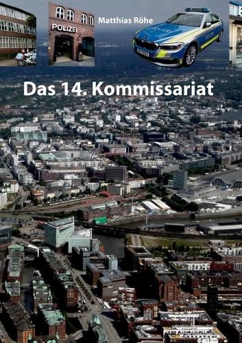 Cover image for Das 14. Kommissariat: Zahlen, Daten, Fakten uber die TV-Serie Grossstadtrevier