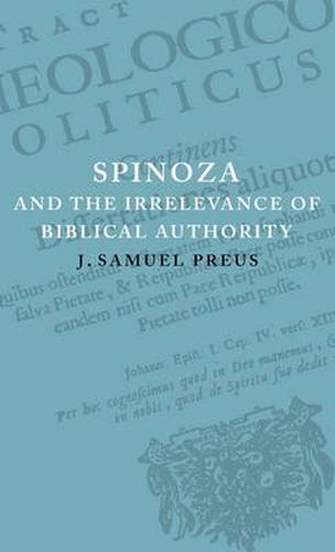 Spinoza and the Irrelevance of Biblical Authority