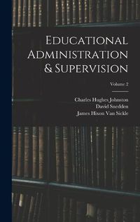 Cover image for Educational Administration & Supervision; Volume 2