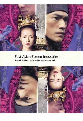 Cover image for East Asian Screen Industries