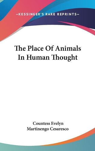 Cover image for The Place of Animals in Human Thought