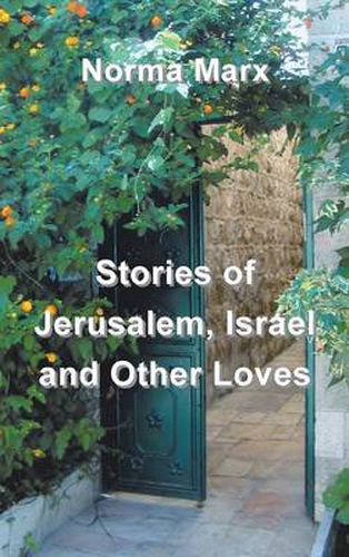 Cover image for Stories of Jerusalem, Israel and Other Loves