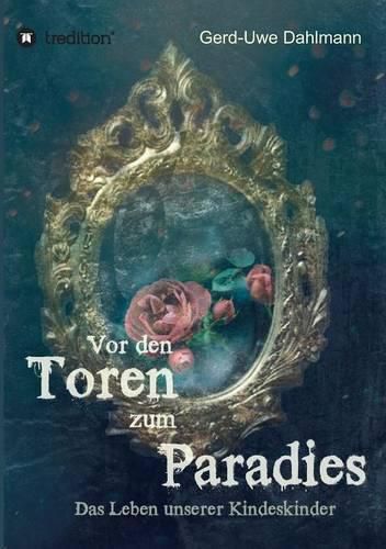 Cover image for Vor den Toren zum Paradies