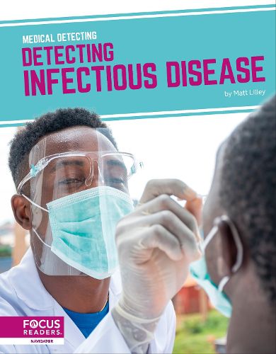 Medical Detecting: Detecting Infectious Disease