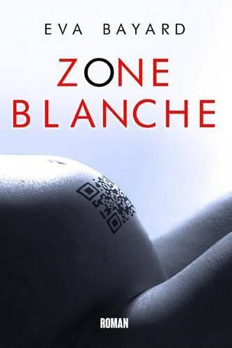 Cover image for Zone Blanche