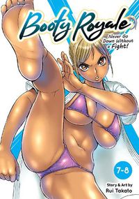 Cover image for Booty Royale: Never Go Down Without a Fight! Vols. 7-8