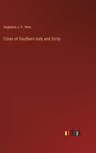 Cities of Southern Italy and Sicily