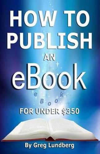 Cover image for How to Publish an Ebook for Under $350