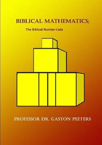 Cover image for Biblical Mathematics The Biblical Number-Lists