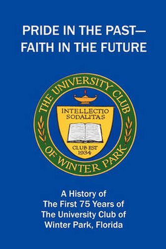 Cover image for Pride in the Past--Faith in the Future